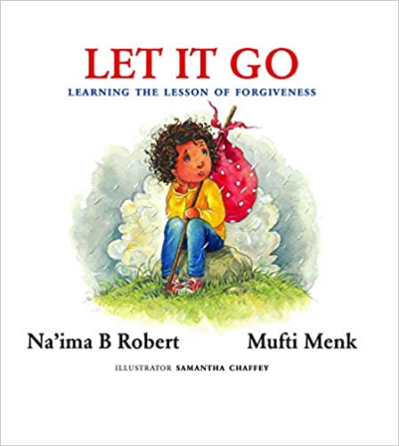Let It Go: Learning the Lesson of Forgiveness Hardcover