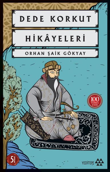 Dede Korkut Hikayeleri 100 Temel Eser
