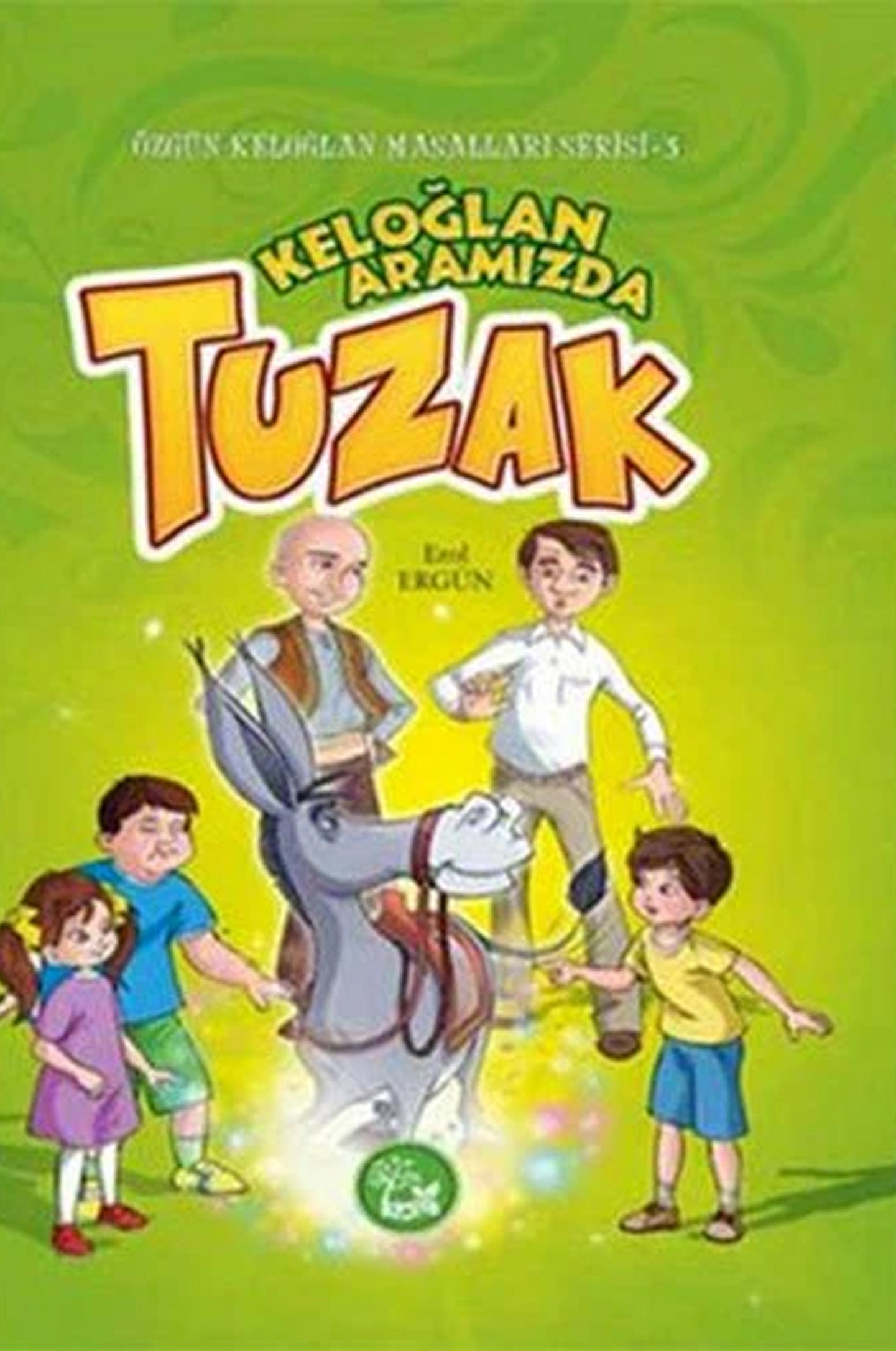 Keloğlan Aramızda - Tuzak