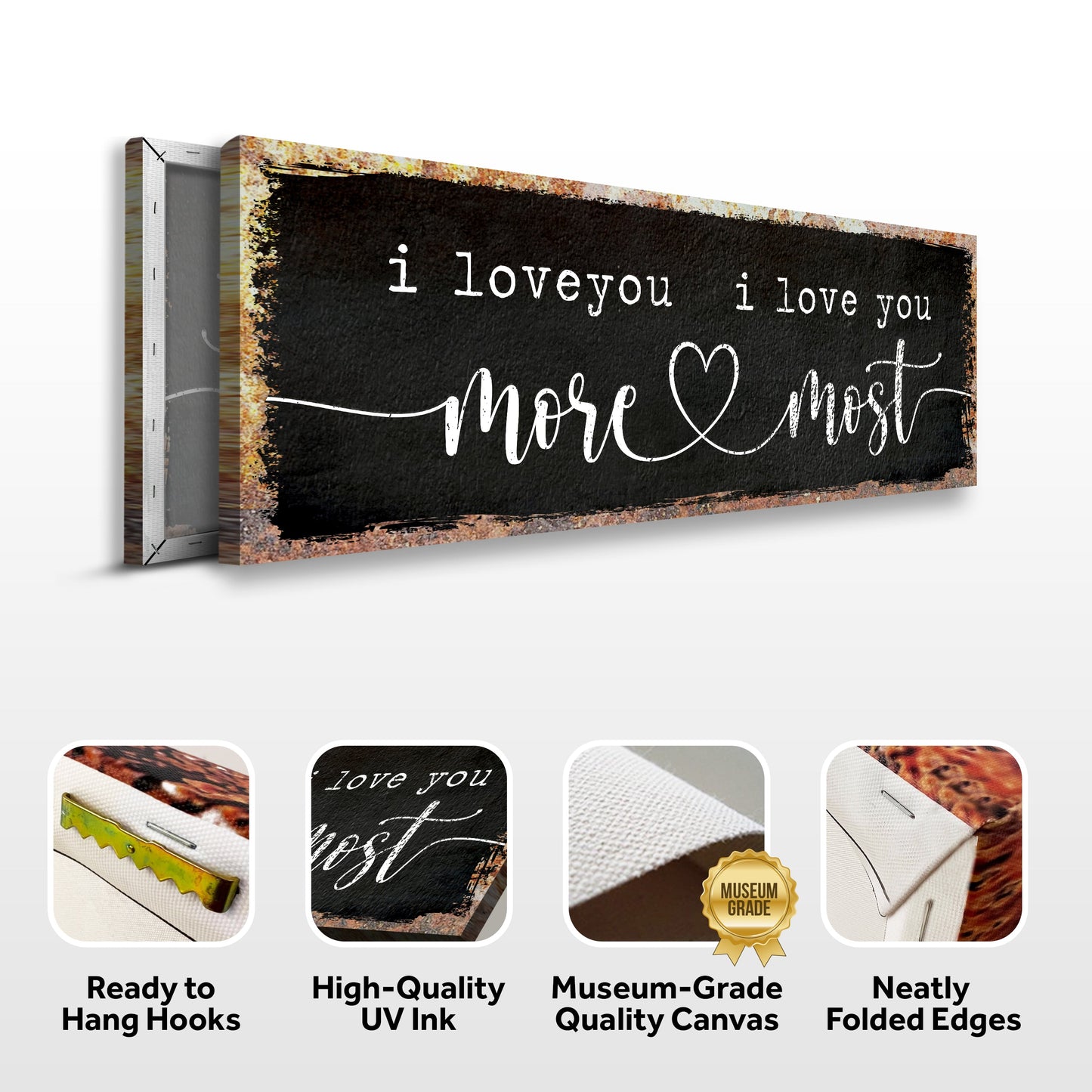 I Love You More I Love You Most Sign III