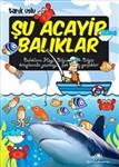 SU ACAYiP BALIKLAR