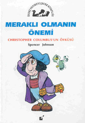 Meraklı Olmanın Onemi