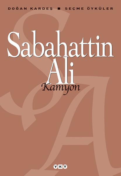 Kamyon / Seçme Oyküler