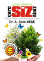 Çaresiz Değilsiniz Çare Sizsiniz