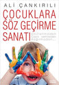 Çocuklara Soz Geçirme Sanatı