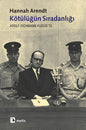 Kotülüğün Sıradanlığı  Eichmann Kudüs'te