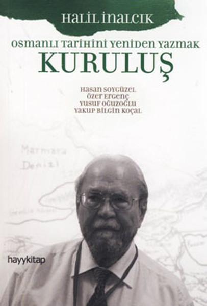 Kuruluş: Osmanlı Tarihini Yeniden Yazmak
