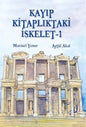 Kayıp Kitaplıktaki İskelet Serisi (3 Kitap)
