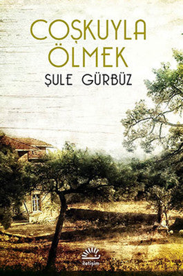 Coşkuyla Olmek
