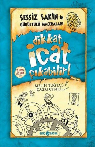 Dikkat İcat Çıkabilir! / Sessiz Sakin'in Gürültülü Maceraları 2 (Ciltli)