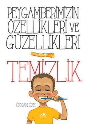 Peygamberimizin Ozellikleri ve Güzellikleri - Temizlik