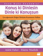 Konuş ki Dinlesin Dinle ki Konuşşun