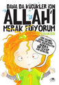 Daha Da Küçükler İçin Allah'ı Merak Ediyorum - 5 Kitap Tek Cilt