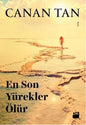 En Son Yürekler Olür