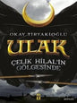 Ulak - Çelik Hilal' in Golgesinde