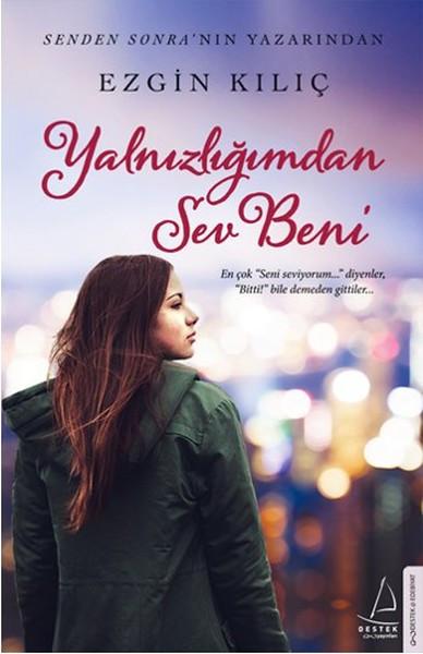 Yalnizligimdann Sev Beni