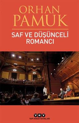 Saf ve Dusunceli Romanci