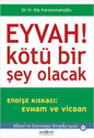 Eyvah! Kotü Bir Şey Olacak