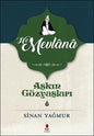 Hz. Mevlana-Aşkın Gözyaşları 2