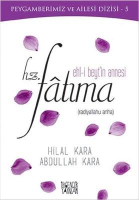 Ehl-i Beyt'in Annesi Hz. Fatima