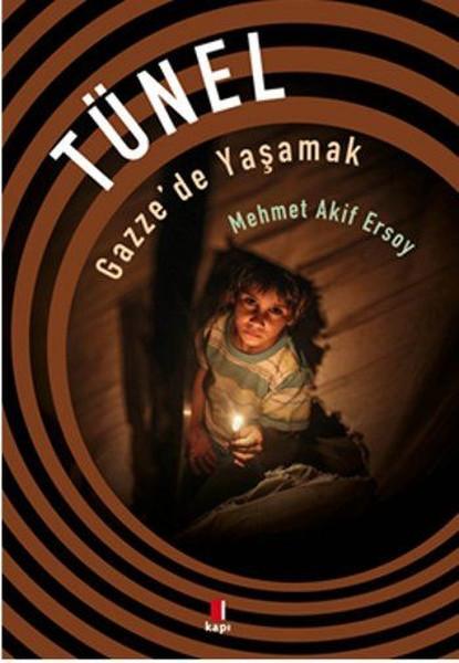 Tünel Gazze'de Yaşamak
