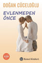 Evlenmeden Once