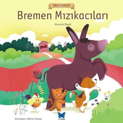 Bremen Mızıkacıları-Unlü Eserler