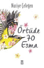 Ortüde 70 Esma