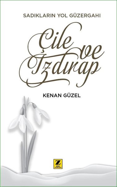 Çile Ve Izdırap