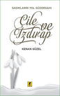Çile Ve Izdırap