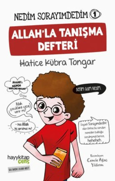 Allah’la Tanışma Defteri / Nedim Sorayım Dedim 1