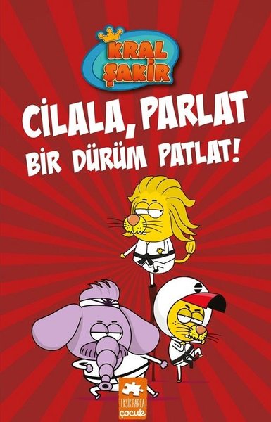 Kral Şakir 13 / Cilala, Parlat Bir Dürüm Patlat!
