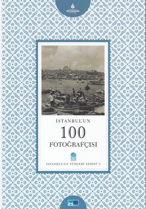 İstanbul'un 100 Fotoğrafçısı