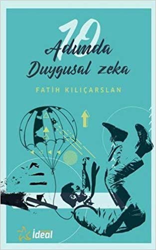 10 Adımda Duygusal Zeka