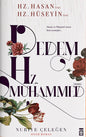 Dedem Hz. Muhammed (asm) Hz. Hasan (ra) - Hz. Hüseyin (ra)