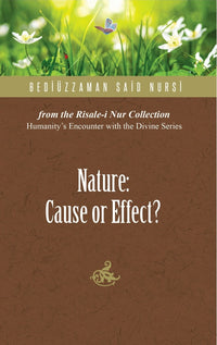 Nature: Cause and Effect?