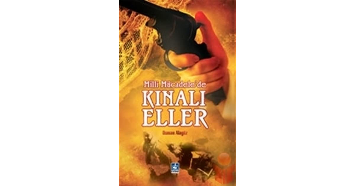 Milli Mucadelede Kinali Eller