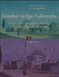 İstanbul ve Ege Yollarında
