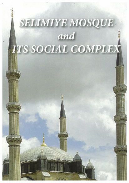 Selimiye Mosque And It's Social Complex