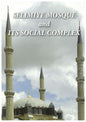 Selimiye Mosque And It's Social Complex