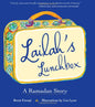 Lailah's Lunchbox: A Ramadan Story