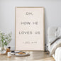 1 John 4:9-10 Oh How He Loves Us Faith Sign II