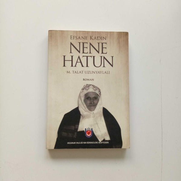 Efsane Kadın Nene Hatun