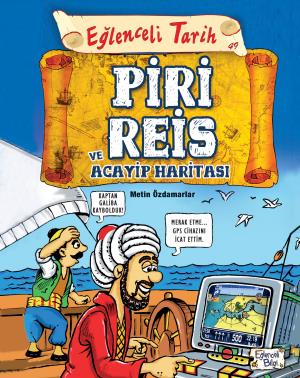 PiRi REiS VE ACAYiP HARiTASI -Eglenceli Tarih