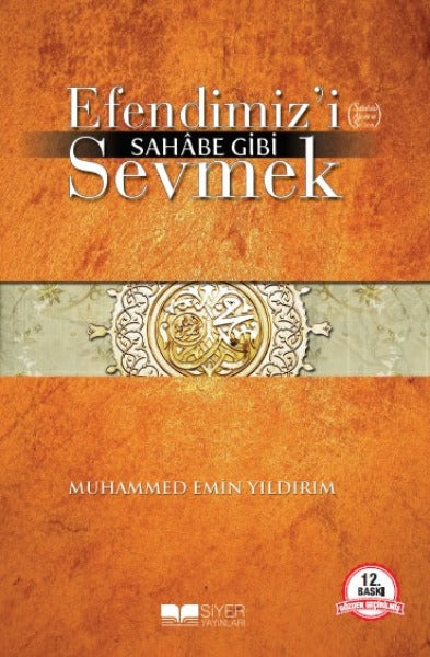 Efendimiz'i Sahabe Gibi Sevmek