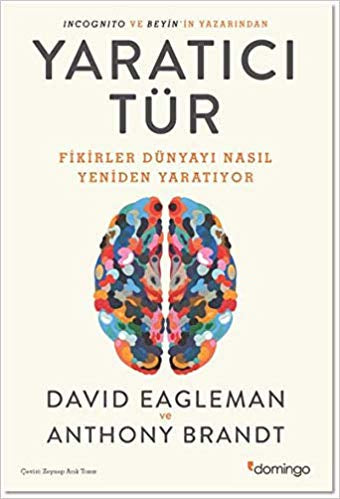Yaratıcı Tür  Fikirler Dünyayı Nasıl Yeniden Yaratıyor