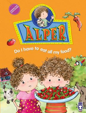 Alper Do I Have To Eat All My Food?