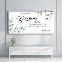And I Will Restore To You - Joel 2:25 Faith Sign