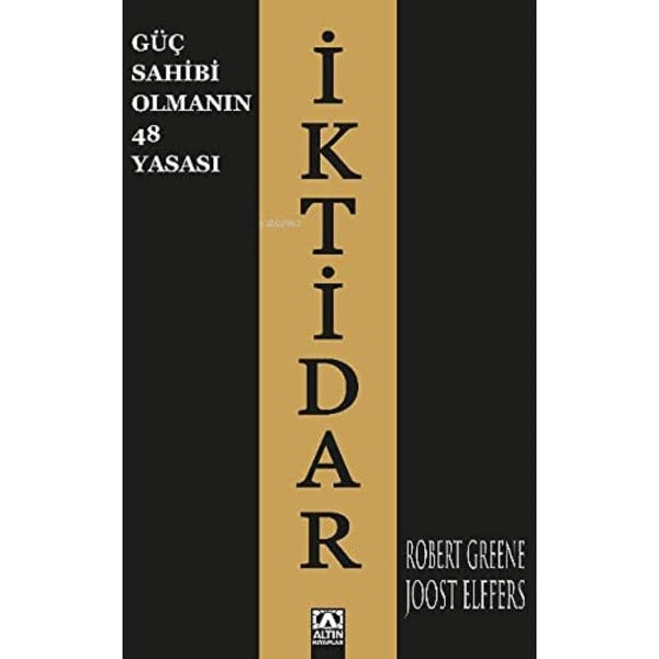 İktidar (Güç Sahibi Olmanın 48 Yasası)