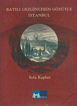 Batılı Gezginlerin Gozüyle İstanbul